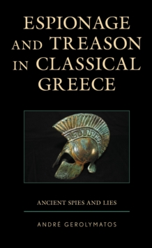 Espionage and Treason in Classical Greece