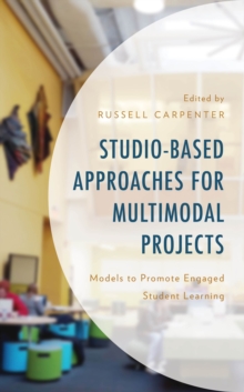Image for Studio-Based Approaches for Multimodal Projects