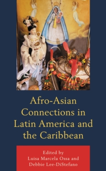 Afro-Asian Connections in Latin America and the Caribbean