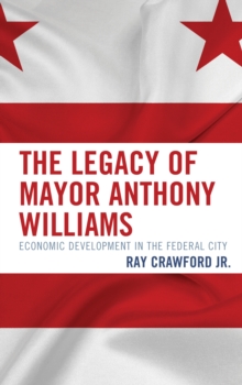 Legacy of Mayor Anthony Williams