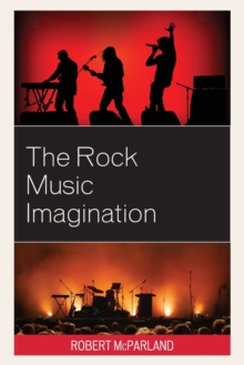 Image for The rock music imagination
