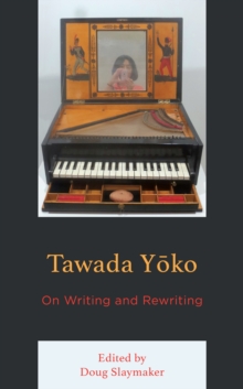 Image for Tawada Yoko  : on writing and rewriting