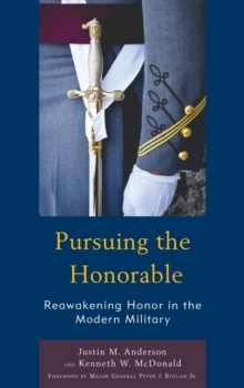 Pursuing the Honorable