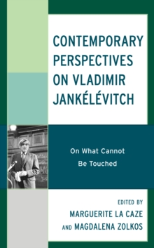 Image for Contemporary Perspectives on Vladimir Jankelevitch : On What Cannot Be Touched