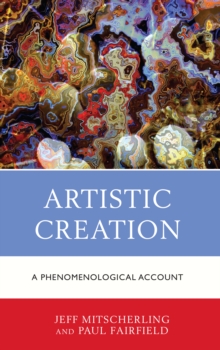 Image for Artistic creation  : a phenomenological account