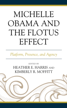 Michelle Obama and the FLOTUS Effect