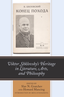 Image for Viktor Shklovsky’s Heritage in Literature, Arts, and Philosophy