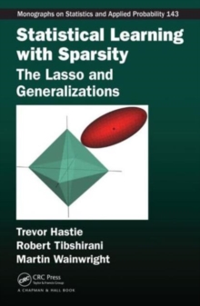 Statistical Learning with Sparsity: The Lasso and Generalizations