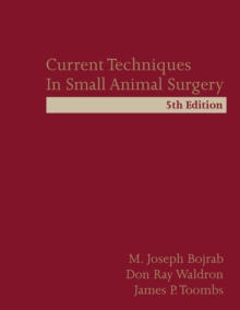 Image for Current techniques in small animal surgery.