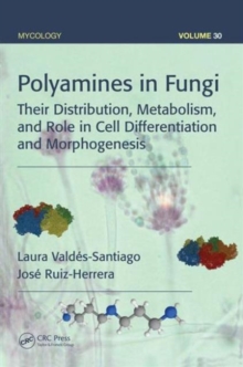 Image for Polyamines in fungi  : their distribution, metabolism, and role in cell differentiation and morphogenesis