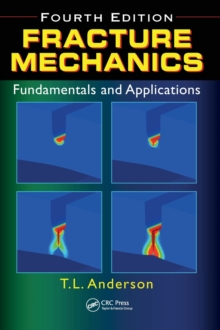 Image for Fracture mechanics  : fundamentals and applications