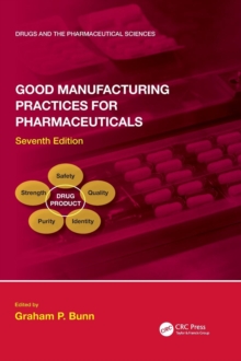 Image for Good Manufacturing Practices for Pharmaceuticals, Seventh Edition