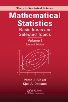 Image for Mathematical statistics: basic ideas and selected topics.