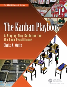 Image for The kanban playbook: a step-by-step guideline for the lean practitioner