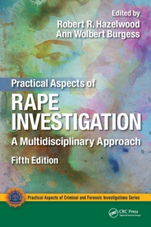 Image for Practical aspects of rape investigation  : a multidisciplinary approach