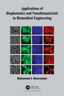 Applications of Biophotonics and Nanobiomaterials in Biomedical Engineering