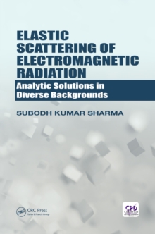 Image for Elastic scattering of electromagnetic radiation: analytic solutions in diverse backgrounds