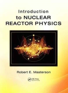 Image for Introduction to Nuclear Reactor Physics