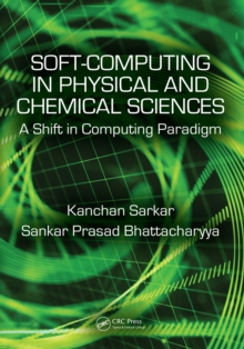 Image for Soft computing in chemical and physical sciences: a shift in computing paradigm