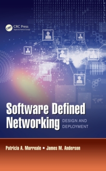 Image for Software defined networking: design and deployment