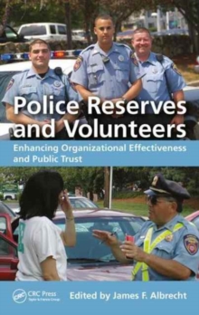 Image for Police reserves and volunteers : enhancing organizational effectiveness and public trust
