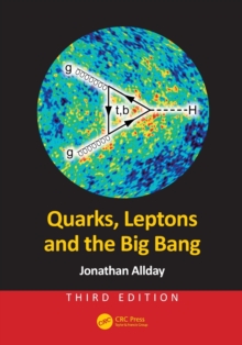 Image for Quarks, leptons and the Big Bang