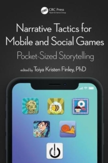 Image for Narrative Tactics for Mobile and Social Games
