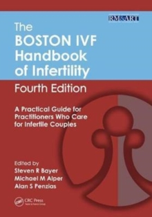 Image for The Boston IVF handbook of infertility  : a practical guide for practitioners who care for infertile couples