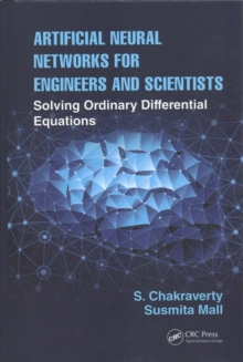 Artificial Neural Networks for Engineers and Scientists