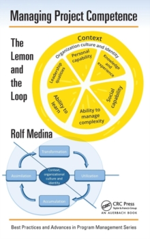 Image for Managing project competence : the lemon and the loop