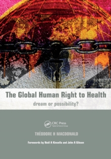 Image for The global human right to health: dream or possibility?