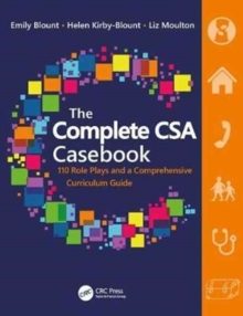 Image for The complete CSA casebook : 110 role plays and a comprehensive curriculum guide