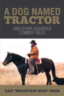 Image for Dog Named Tractor: And Other Assorted Cowboy Tales