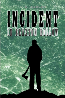 Image for Incident in Braxton Hollow