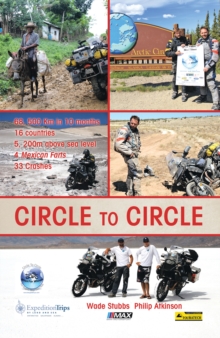 Image for Circle to Circle: Adventure Riding Across the World