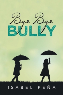 Image for Bye Bye Bully