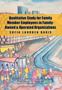 Image for Qualitative Study for Family Member Employees in Family-Owned & Operated Organizations