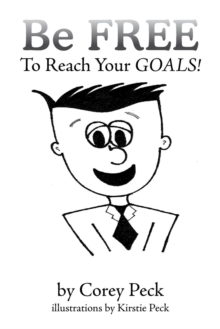 Image for Be Free to Reach Your Goals!