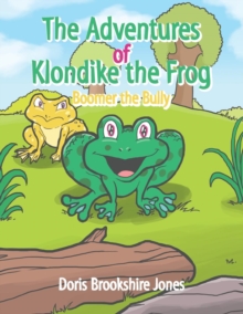 Image for The Adventures of Klondike the Frog