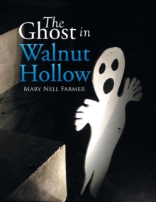 Image for The Ghost in Walnut Hollow