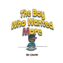 Image for Boy Who Wanted More