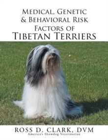 Image for Medical, Genetic & Behavioral Risk Factors of Tibetan Terriers