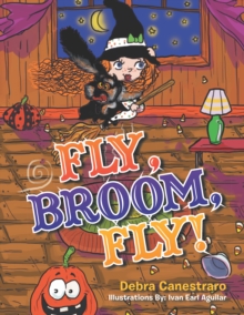Image for Fly, Broom, Fly!