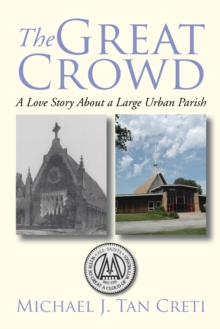 Image for Great Crowd: A Love Story About a Large Urban Parish