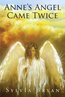 Image for Anne'S Angel Came Twice