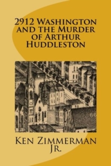 Image for 2912 Washington and the Murder of Arthur Huddleston