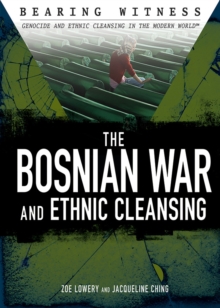 Image for Bosnian War and Ethnic Cleansing