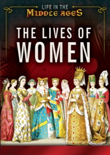 Image for The Lives of Women in the Middle Ages