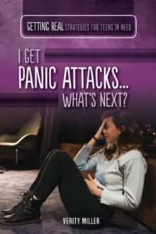 Image for I Get Panic Attacks...What's Next?