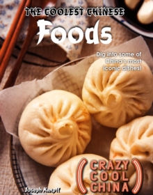 Image for The Coolest Chinese Foods